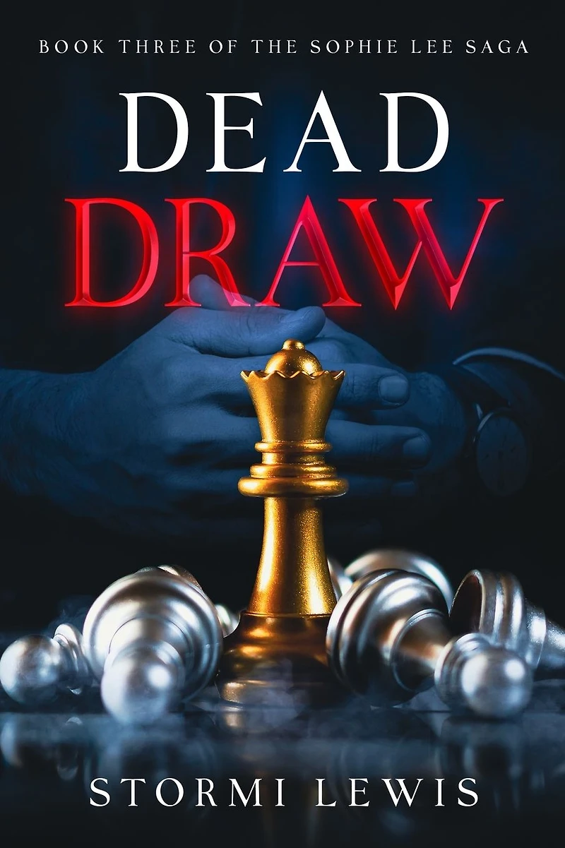 Dead Draw: Book Three of the Sophie Lee Saga