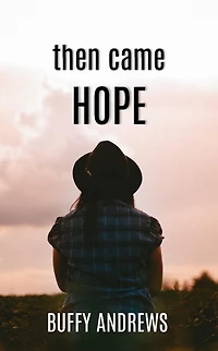 then came HOPE