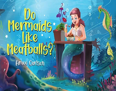 Do Mermaids Like Meatballs?