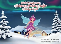 Dink Winkleman: Christmas Stocking Stuffer - Candy Caper