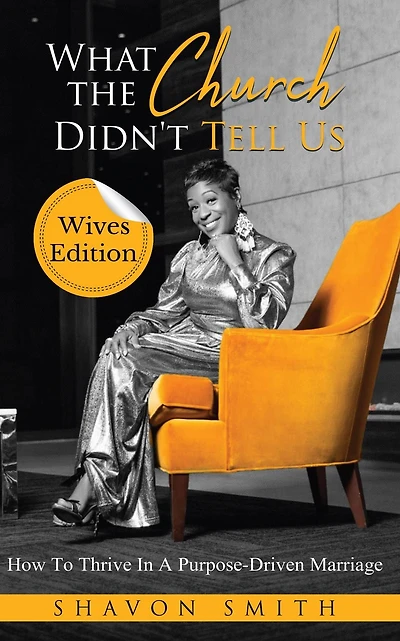 What the Church Didn't Tell Us: Wives Edition