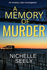 A Memory of Murder (Audrey Lake Investigations, #1)