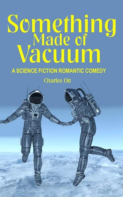 Something Made of Vacuum