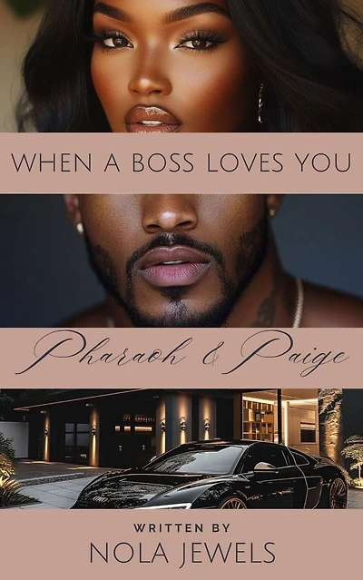 When A Boss Loves You Pharaoh & Paige