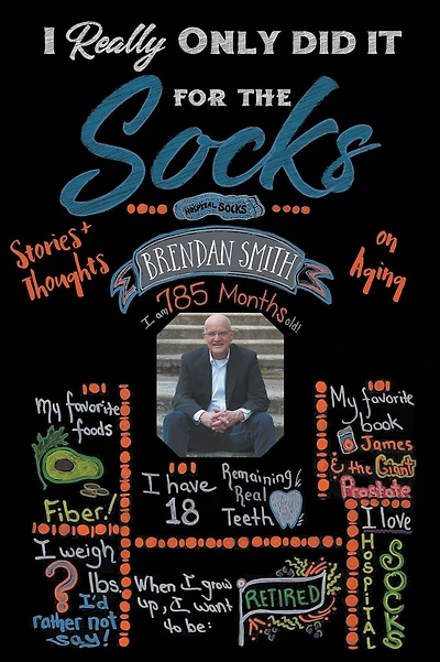 I Really Only Did It For The Socks