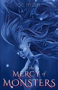 At the Mercy of Monsters: Second Edition