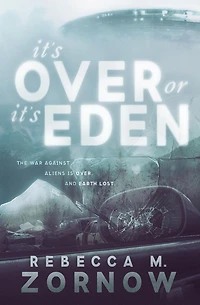 It's Over or Eden