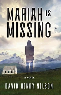 Mariah Is Missing: A Novel