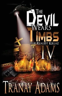 The Devil Wears Timbs 4: Realest Killaz