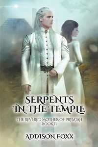 Serpents the Temple (The Revered Mother Of Prymiah, #2)