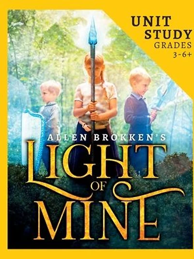 Light of Mine Unit Study: For Homeschool and Small Classes