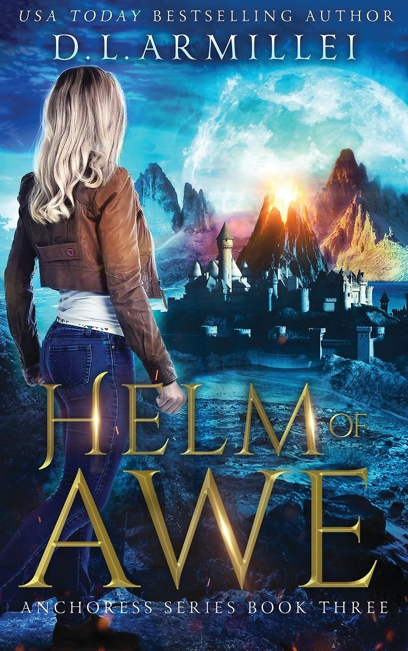 Helm of Awe: Anchoress Series Book Three