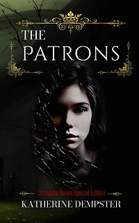 The Patrons: Complete Series