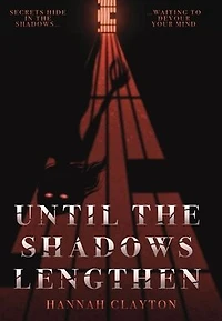 Until the Shadows Lengthen