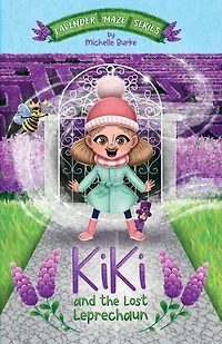 Kiki and The Lost Leprechaun: Join Kiki on her Lavender Maze adventure tale. This story an educational extended vocabulary boost for primary school children..
