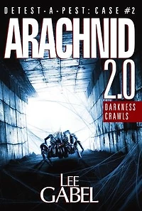 Arachnid 2.0: Darkness Crawls