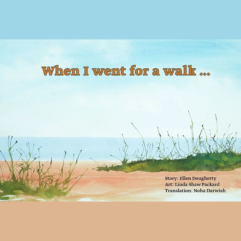 When I went for a walk ...: on the beach (Arabic and English version)