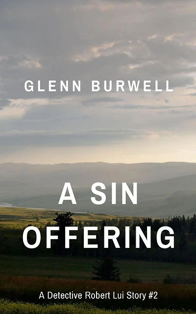 A Sin Offering: Detective Robert Lui Story #2