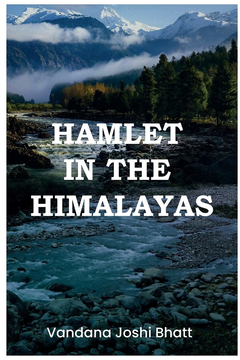 Hamlet the Himalayas