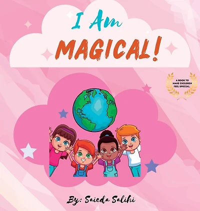 I Am Magical: A children's book to make every child Feel Special (I Series)