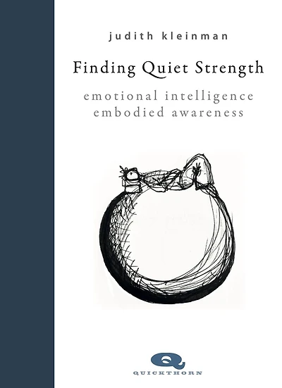Finding Quiet Strength: Emotional Intelligence, Embodied Awareness