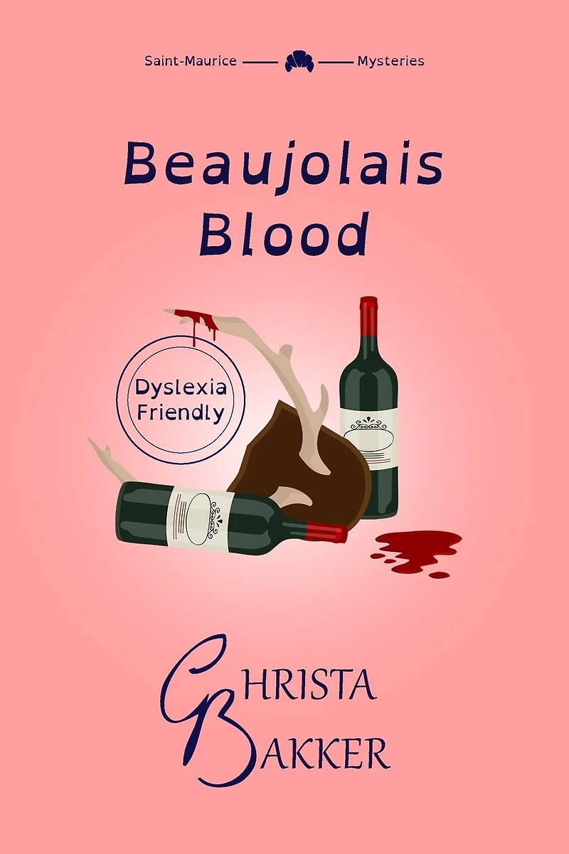 Beaujolais Blood: an Unputdownable Puzzle of a Cozy Mystery