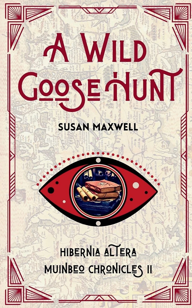 A Wild Goose Hunt (Muinbeo Chronicles, #2)