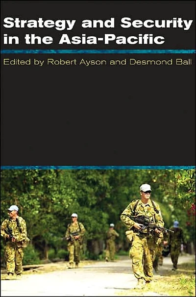 Strategy and Security the Asia-Pacific: Global regional dynamics