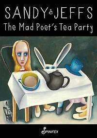 The Mad Poet's Tea Party