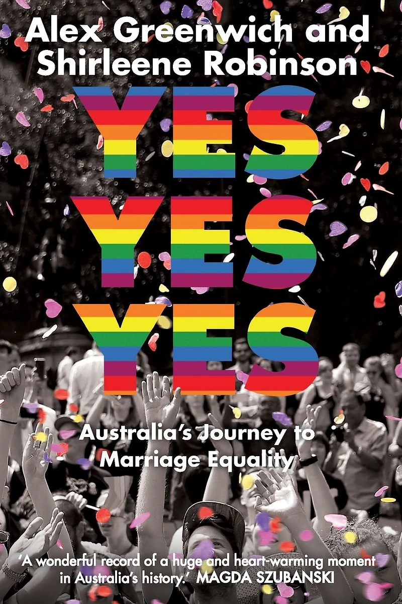 Yes Yes: Australia's Journey to Marriage Equality