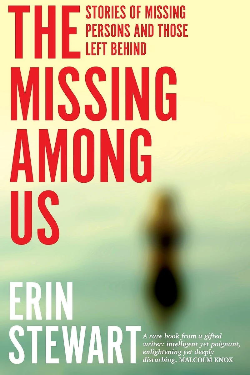 The Missing Among Us: Stories of Persons and Those Left Behind