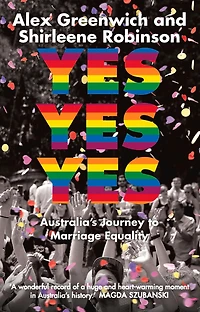 Yes Yes: Australia's Journey to Marriage Equality