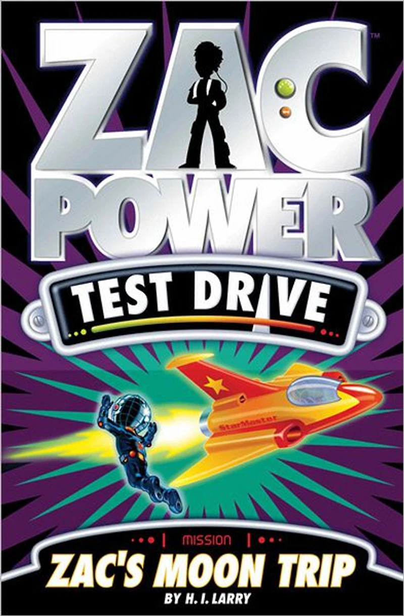 Zac Power Test Drive: Zac's Moon Trip