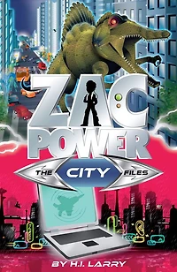 Zac Power The Special Files #6: The City Files