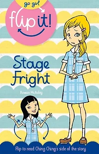 Go Girl Flip It!: Stage Fright
