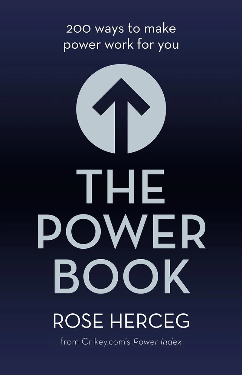 The Power Book: 200 Ways to Make Work for You