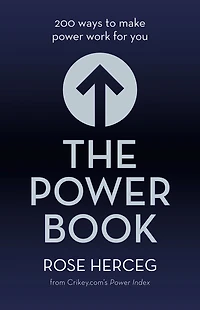 The Power Book: 200 Ways to Make Work for You