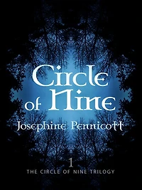Circle of Nine: Circle of Nine Trilogy 1