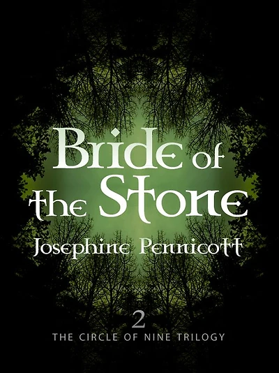 Bride of the Stone: Circle of Nine Trilogy 2