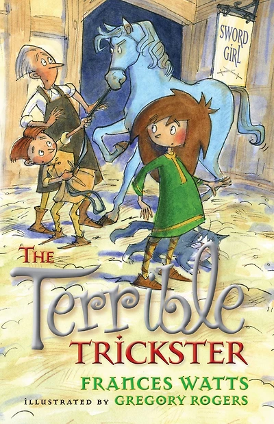 The Terrible Trickster (Sword Girl Series #5)