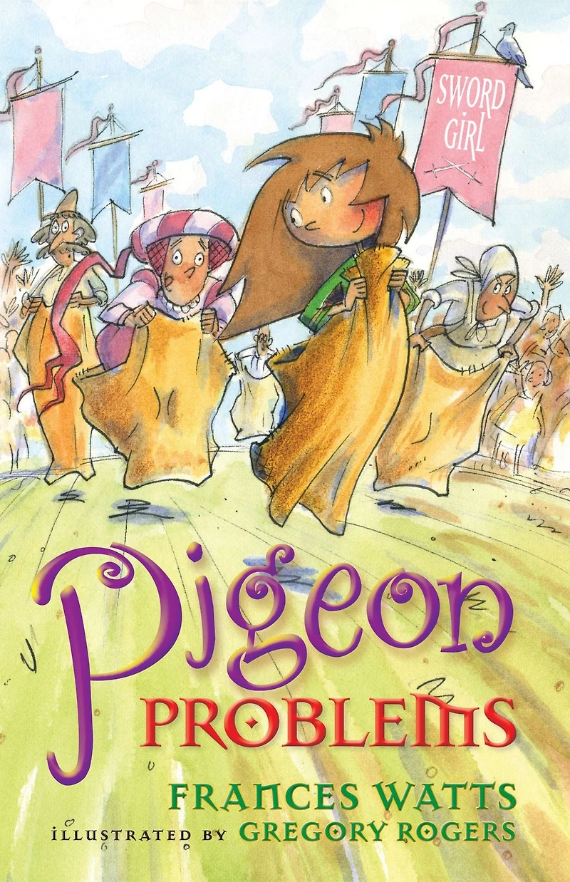 Pigeon Problems (Sword Girl Series #6)