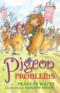 Pigeon Problems (Sword Girl Series #6)