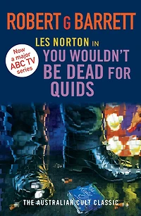 You Wouldn't Be Dead for Quids: A Les Norton Novel 1