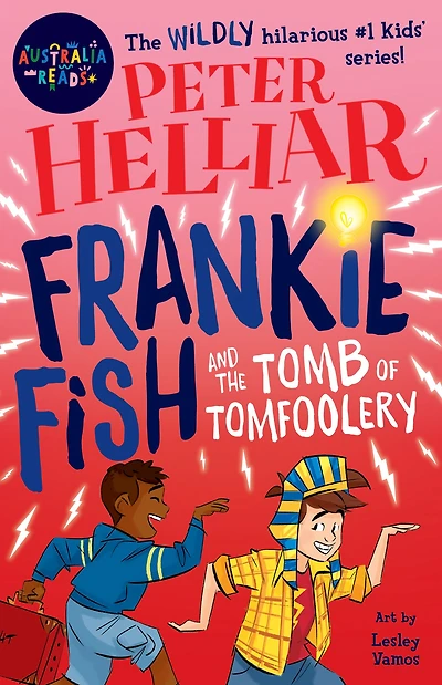 Frankie Fish and the Tomb of Tomfoolery: Australia Reads Special Edition