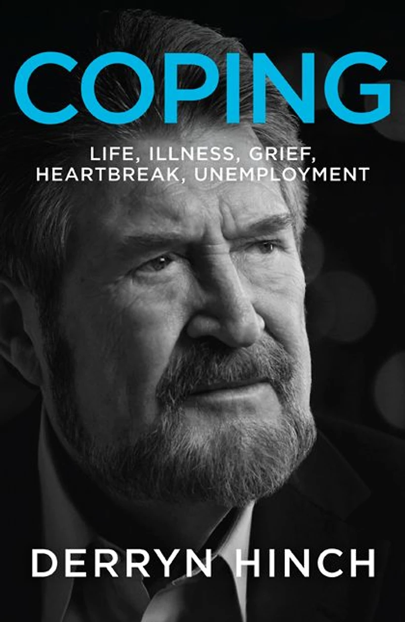 COPING: Life, Illness, Grief, Heartbreak, Unemployment
