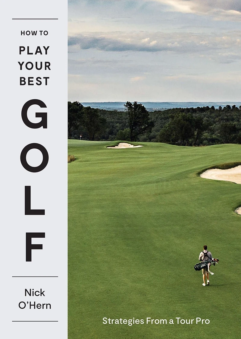 How to Play Your Best Golf: Strategies From a Tour Pro