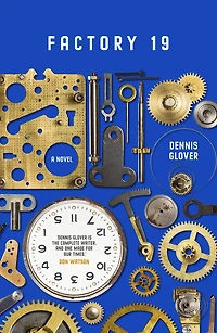 Factory 19: A Novel