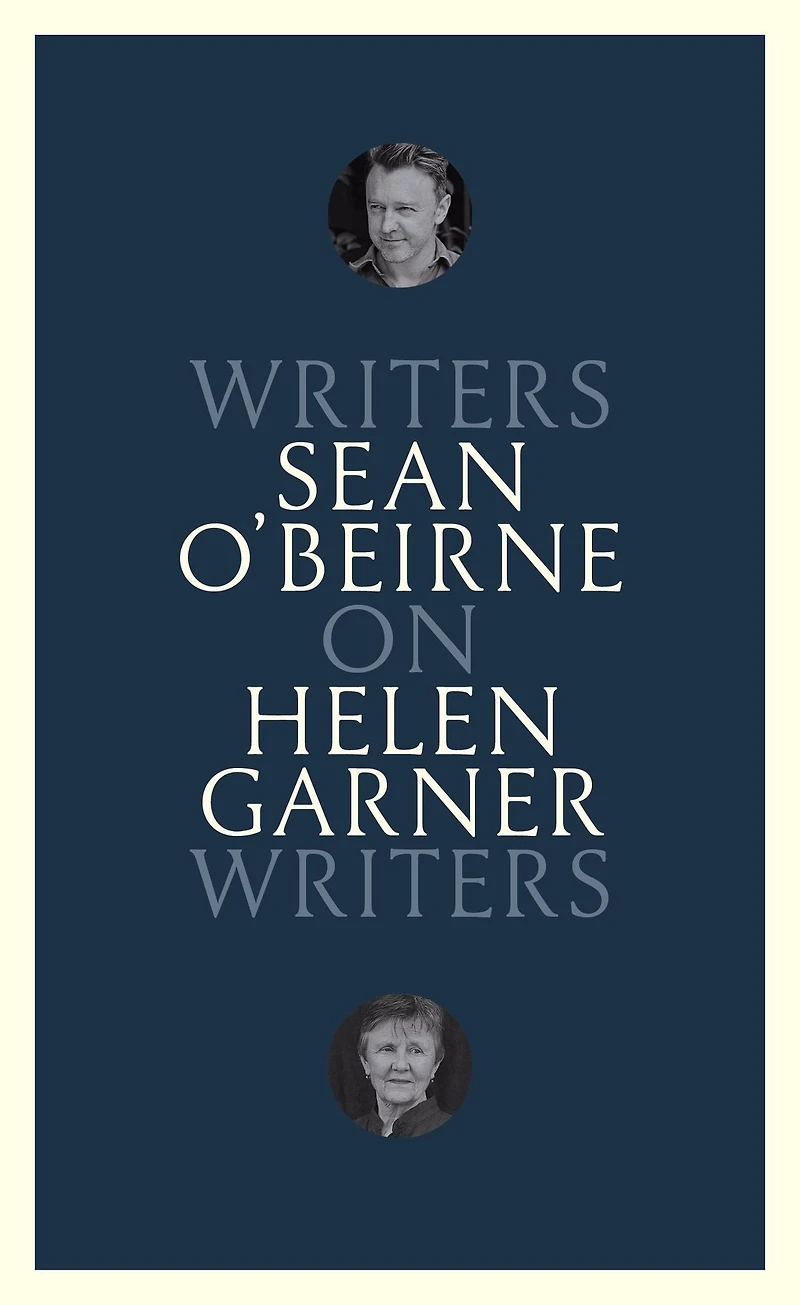 On Helen Garner: Writers on Writers