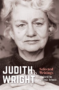 Judith Wright: Selected Writings