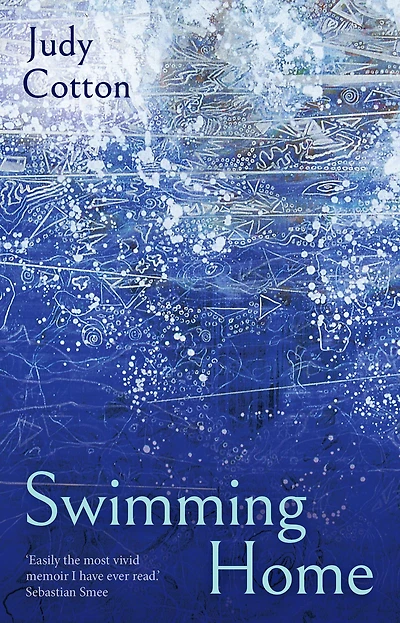 Swimming Home: A Memoir